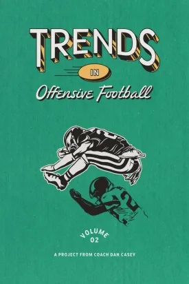 Trends in Offensive Football: Volume 2 Paperback  May 14, 2025